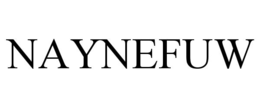NAYNEFUW trademark