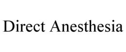 DIRECT ANESTHESIA trademark