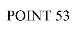 POINT 53 trademark