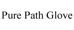 PURE PATH GLOVE trademark