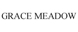 GRACE MEADOW trademark