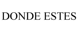 DONDE ESTES trademark