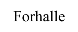 FORHALLE trademark