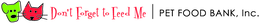 DON'T FORGET TO FEED ME PET FOOD BANK, INC. trademark