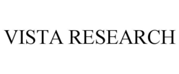 VISTA RESEARCH trademark