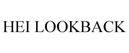 HEI LOOKBACK trademark
