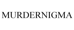 MURDERNIGMA trademark