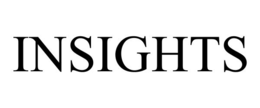 INSIGHTS trademark