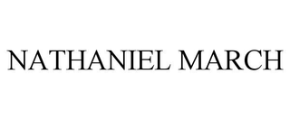 NATHANIEL MARCH trademark