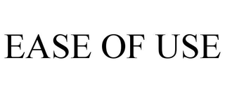 EASE OF USE trademark