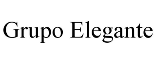 GRUPO ELEGANTE trademark