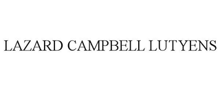 LAZARD CAMPBELL LUTYENS trademark
