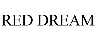 RED DREAM trademark