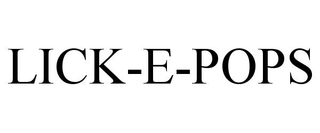 LICK-E-POPS trademark
