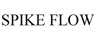 SPIKE FLOW trademark
