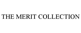 THE MERIT COLLECTION trademark