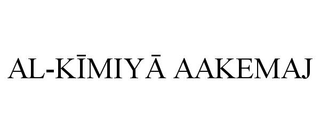 AL-KĪMIYĀ AAKEMAJ trademark