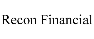 RECON FINANCIAL trademark