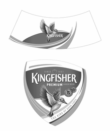 KINGFISHER SINCE 1857 KINGFISHER PREMIUM LAGER BEER KINGFISHER LB THE KING OF GOOD TIMES THE KING OF GOOD TIMES trademark
