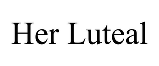 HER LUTEAL trademark