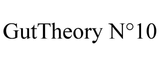 GUTTHEORY N°10 trademark