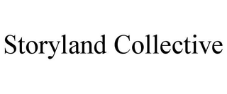 STORYLAND COLLECTIVE trademark