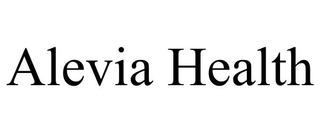 ALEVIA HEALTH trademark