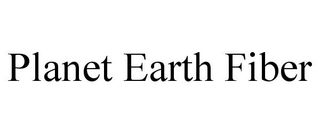 PLANET EARTH FIBER trademark