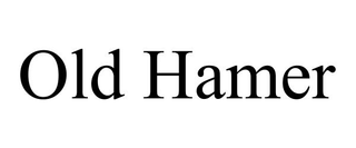OLD HAMER trademark
