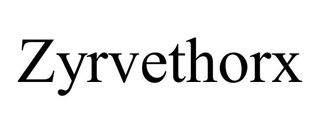 ZYRVETHORX trademark