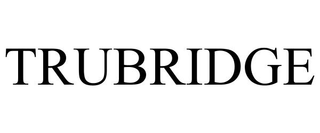 TRUBRIDGE trademark