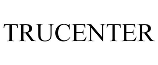 TRUCENTER trademark