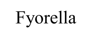 FYORELLA trademark