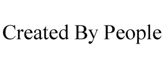 CREATED BY PEOPLE trademark
