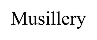 MUSILLERY trademark