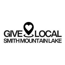 GIVE LOCAL SMITH MOUNTAIN LAKE trademark