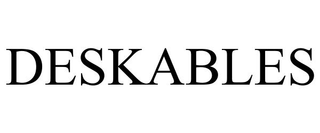 DESKABLES trademark
