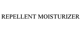 REPELLENT MOISTURIZER trademark
