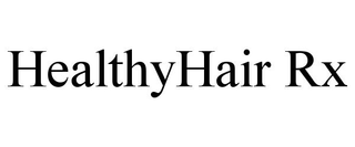 HEALTHYHAIR RX trademark