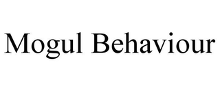 MOGUL BEHAVIOUR trademark