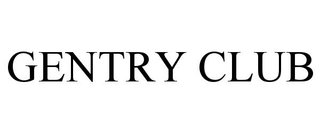 GENTRY CLUB trademark