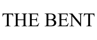 THE BENT trademark
