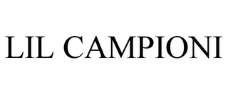 LIL CAMPIONI trademark