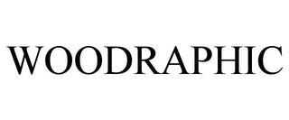 WOODRAPHIC trademark