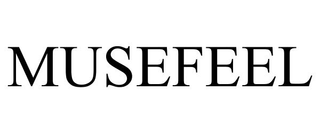 MUSEFEEL trademark
