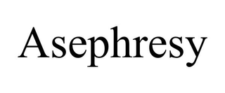 ASEPHRESY trademark