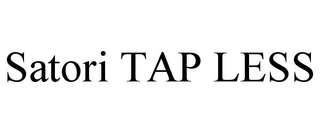 SATORI TAP LESS trademark