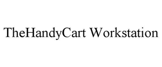 THEHANDYCART WORKSTATION trademark
