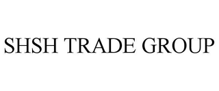 SHSH TRADE GROUP trademark