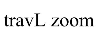 TRAVL ZOOM trademark